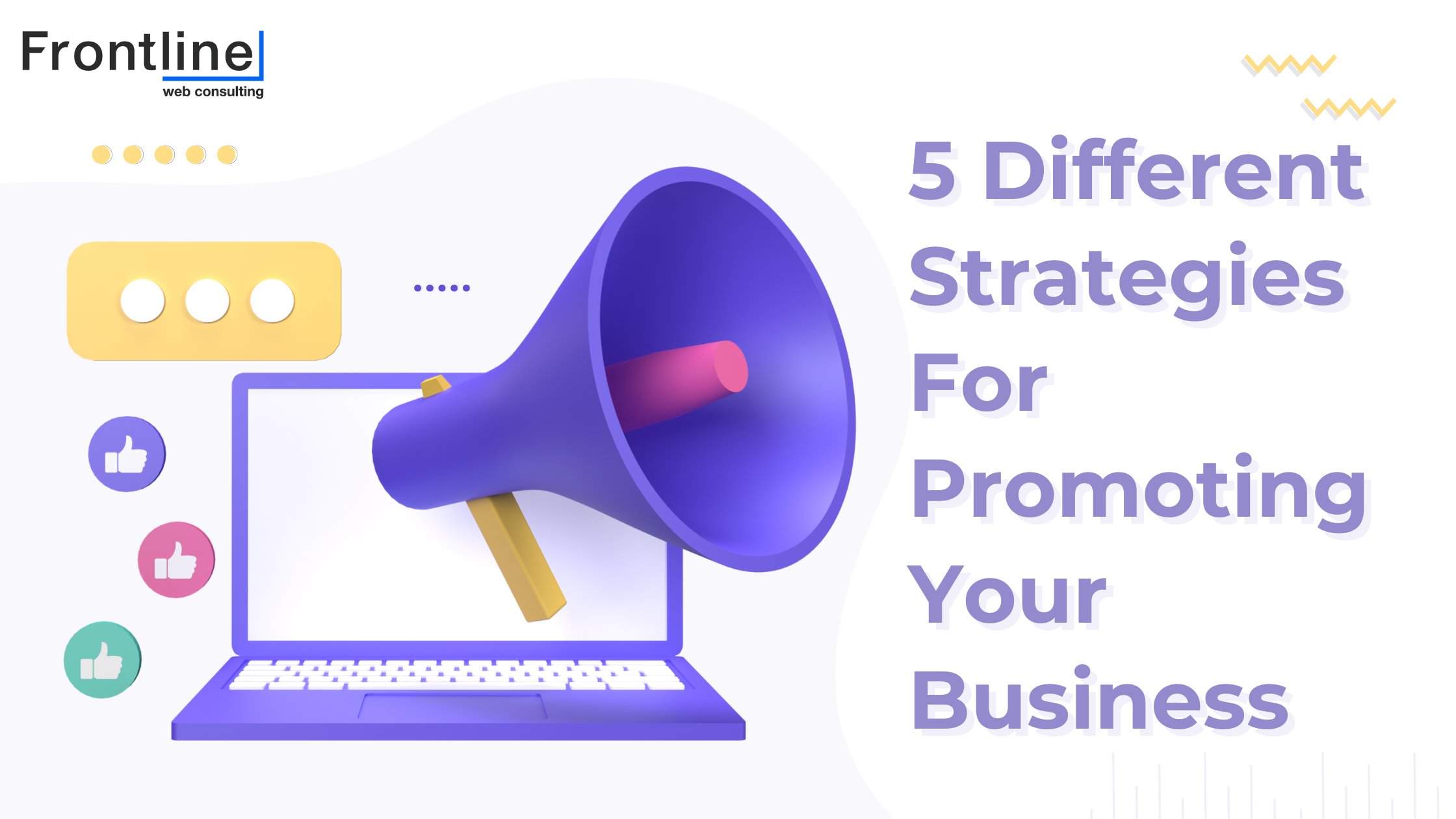 Read more about the article 5 Different Strategies for Promoting Your Business